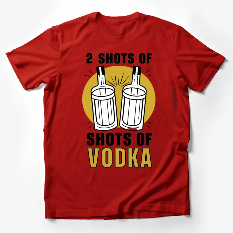 Funny Vodka T-Shirt, 2 Shots of Vodka Meme Shirt, Party Drinking Tee, Gift for Friend Male T-Shirt