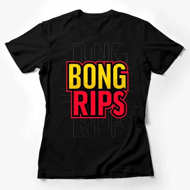 Bold Bong Rips Graphic T-Shirt, Fun Party Wear, Casual Street Fashion, Unisex Tee Female T-Shirt