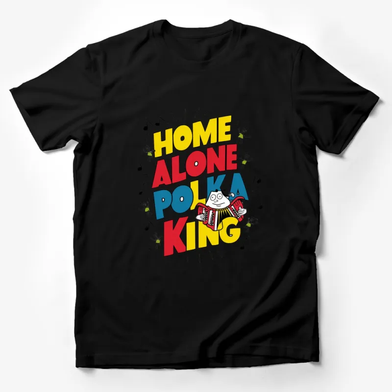 Home Alone Polka King T-Shirt, Colorful Graphic Tee, Nostalgic 90s Movie Design, Fun Casual Wear Male T-Shirt