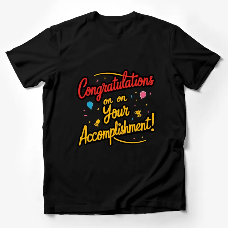 Congratulations on Your Accomplishment Colorful Balloon Graphic T-Shirt, Celebration Tee for All Occasions Male T-Shirt