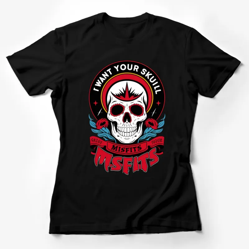 Punk Skull T-Shirt I Want Your Skull Misfits Band Inspired, Graphic Tee for Rock Music Fans Female T-Shirt