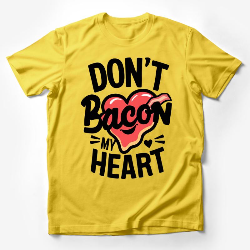 Funny Bacon Lover T-Shirt - Don't Bacon My Heart Pun Tee, Novelty Graphic Shirt, Unisex Food Humor Top, Gift for Him or Her Male T-Shirt