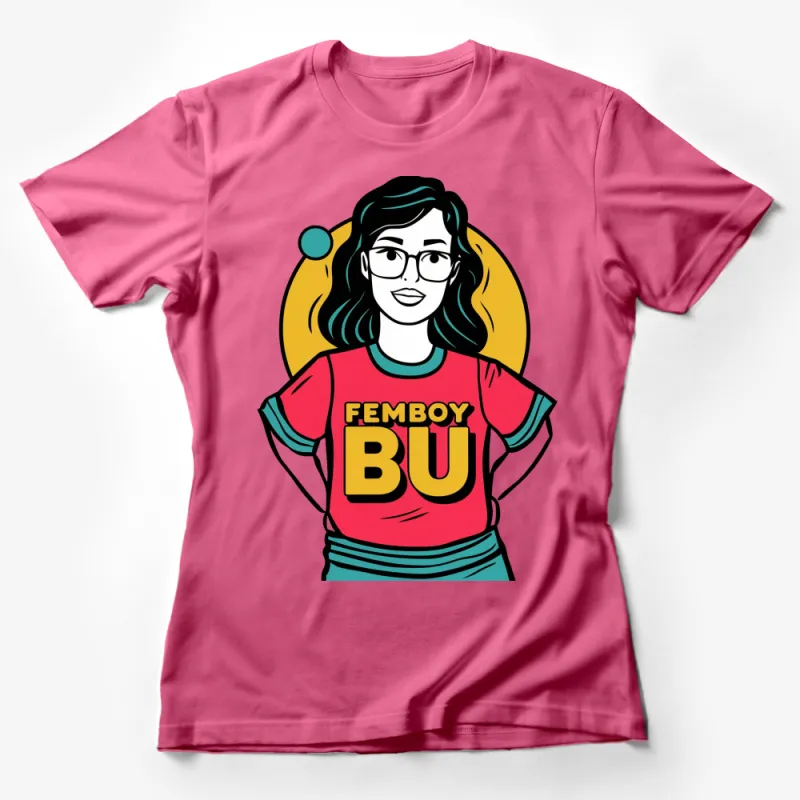 Colorful Femboy BU Graphic T-Shirt, Unisex Pop Art Style Tee, Bold Statement Casual Wear Female T-Shirt