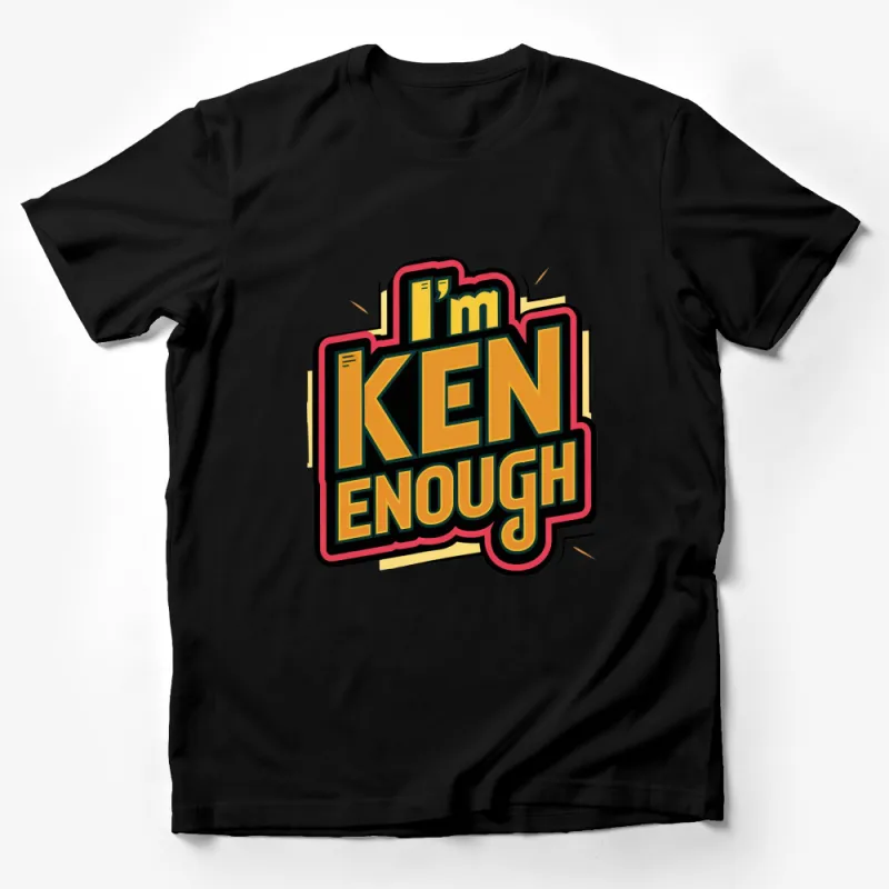 Bold I'm Ken Enough Retro-Inspired Graphic T-Shirt, Colorful Unisex Casual Tee, Vintage Style Apparel Male T-Shirt