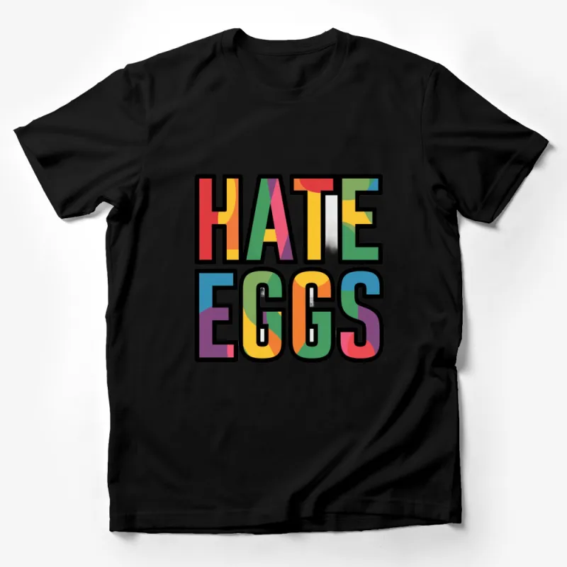 Colorful Hate Eggs Bold Text Graphic T-Shirt, Unisex Rainbow Lettering Tee, Casual Statement Shirt Male T-Shirt