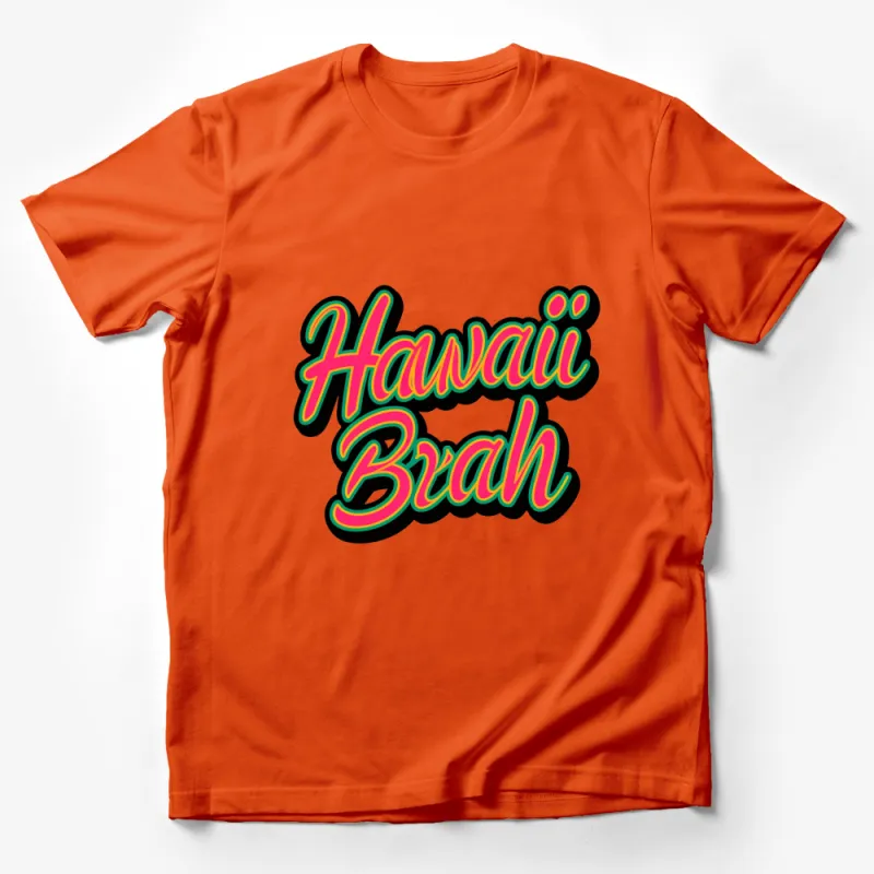 Colorful Hawaii Brah Slogan T-Shirt, Tropical Style Casual Wear, Unisex Graphic Tee for All Ages Male T-Shirt