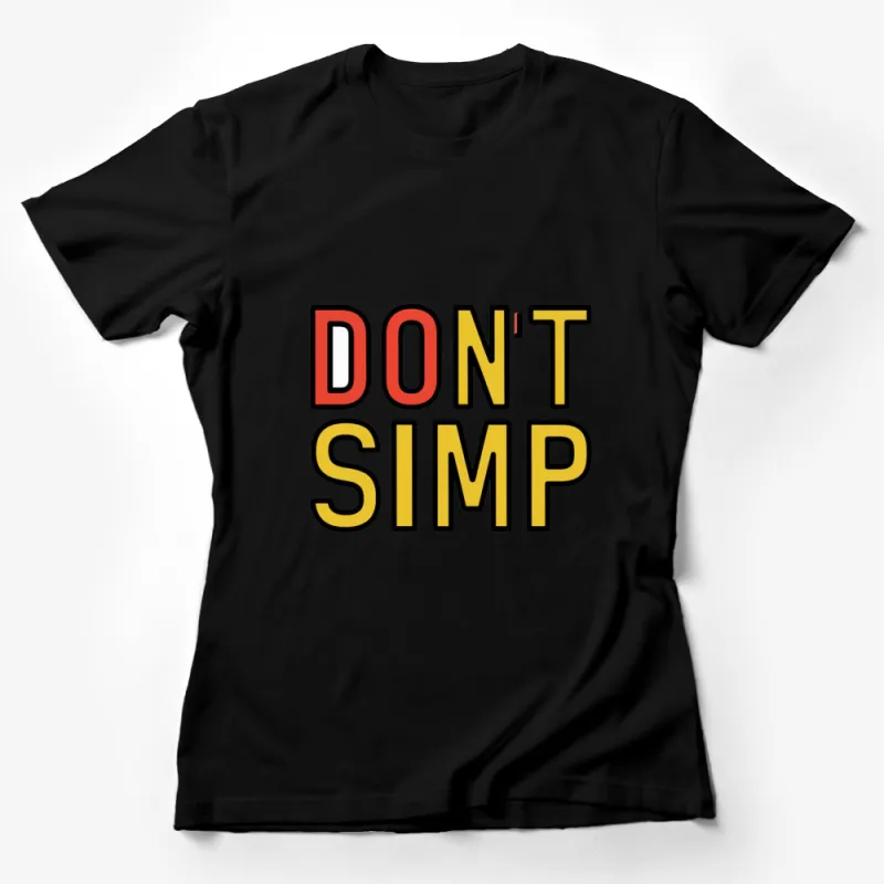 Bold DON'T SIMP Slogan T-Shirt, Colorful Comic Text Style, Unisex Graphic Tee Female T-Shirt