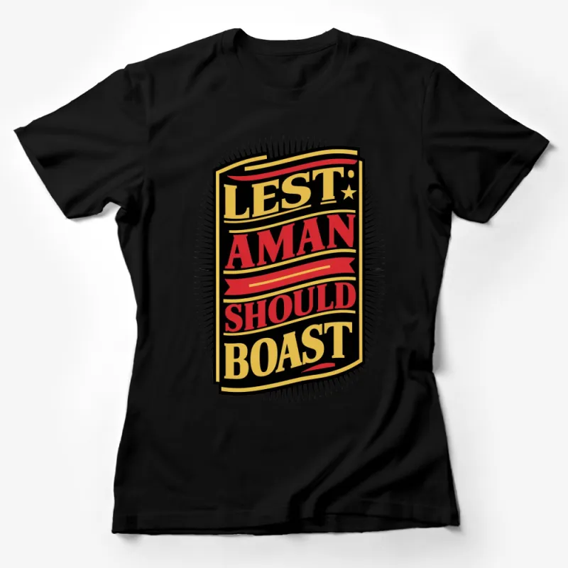 Vintage Style Lest A Man Should Boast T-Shirt, Bold Red and Yellow Graphic Tee, Inspirational Quote Female T-Shirt