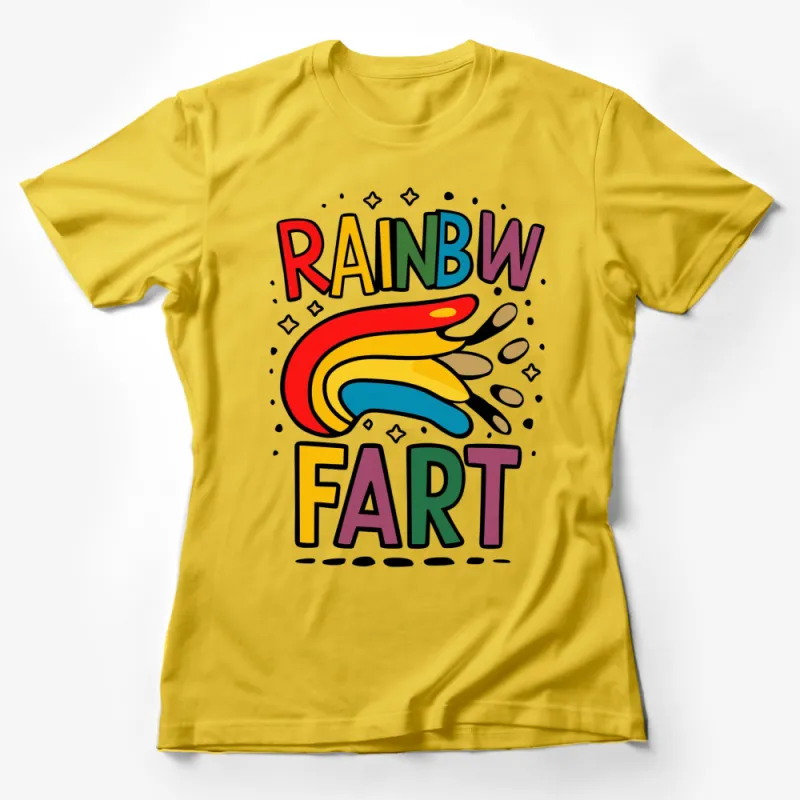 Rainbow Fart Graphic T-Shirt, Colorful Fun Tee, Unisex Casual Wear, Ideal for Gift Female T-Shirt