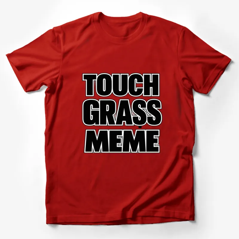 Touch Grass Meme T-Shirt, Bold Black and White Statement Tee, Casual Streetwear, Trendy Modern Fashion Top Male T-Shirt