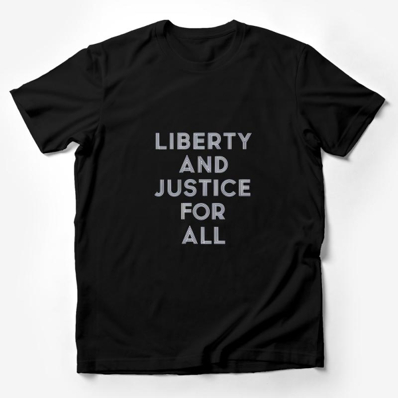 Liberty and Justice For All T-Shirt, Patriotic Tee, American Pride Shirt, Unisex Adult Clothing, Inspirational Quote Top Male T-Shirt