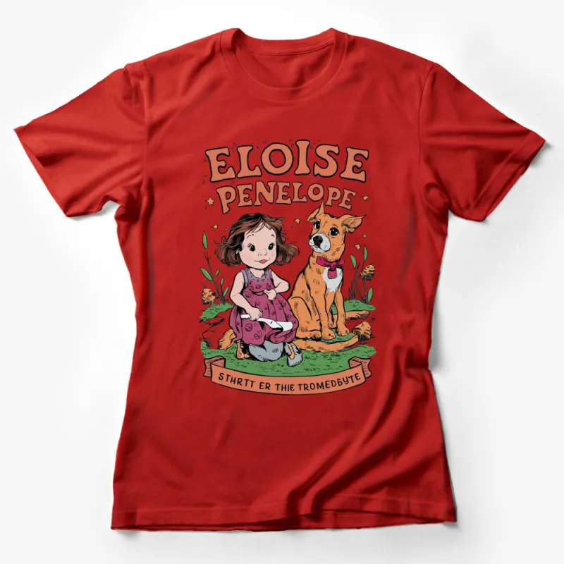 Kid and Dog Custom Art T-Shirt, Eloise Penelope, Cute Child Pet Friendship, Fun Graphic Tee for All Ages Female T-Shirt