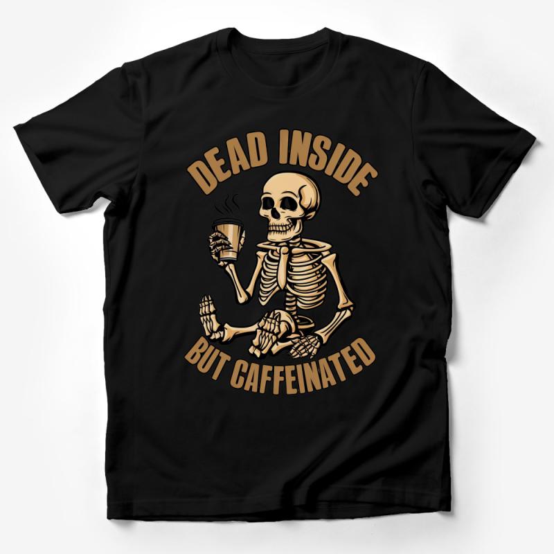 Dead Inside But Caffeinated T-Shirt, Funny Coffee Skeleton Tee, Hipster Graphic Shirt, Unisex Cotton Tee Male T-Shirt