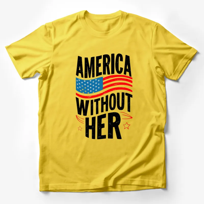 Patriotic T-Shirt America Without Her - USA Flag Graphic Tee, Distressed American Flag Design, Unisex Male T-Shirt