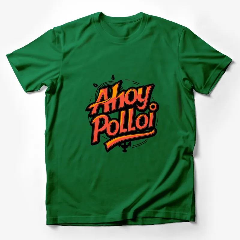 Ahoy Polloi Graphic T-Shirt, Stylish Streetwear Top, Bold Slogan Urban Fashion, Unisex Apparel Male T-Shirt