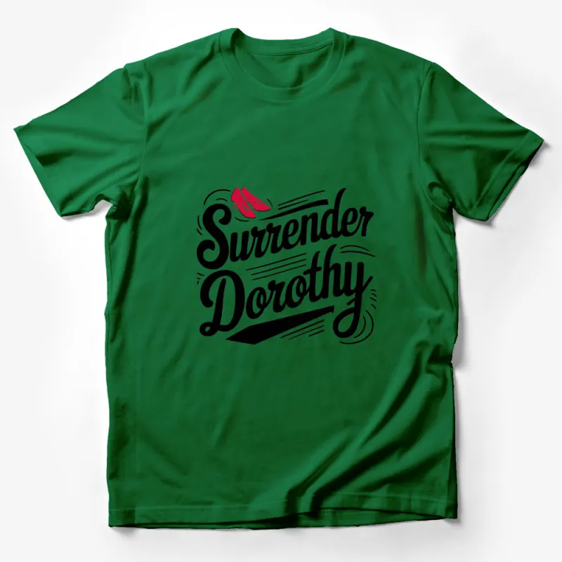 Surrender Dorothy Graphic Tee, Bold Black and White T-Shirt with Red Shoes Design, Wizard of Oz Inspired Casual Wear Male T-Shirt