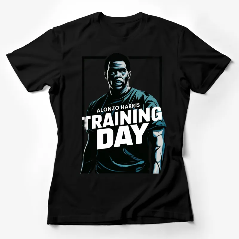 Training Day Movie Alonzo Harris Graphic T-Shirt, Cool Film Quote Top, Men's Fashion Tee Female T-Shirt