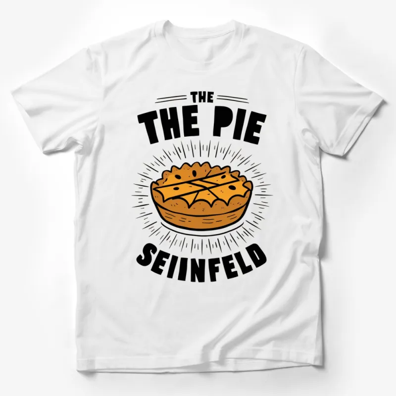 Seinfeld The Pie T-Shirt, Classic TV Show Graphic Tee, Funny Vintage Style Pie Shirt, Retro Pop Culture Apparel, Unisex Gift Idea Male T-Shirt