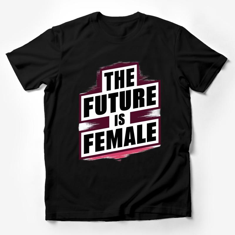 Feminist Slogan T-Shirt, The Future Is Female, Bold Graphic Tee, Inspirational Statement Shirt, Women Empowerment Top, Gift for Her Male T-Shirt