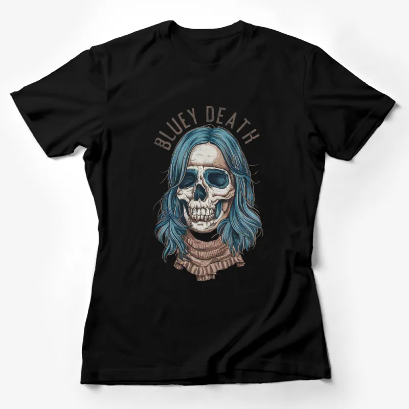 Bluey Death Skull T-Shirt, Gothic Blue Hair Skull Graphic Tee, Unisex Casual Hipster Clothing, Cool Skeleton Shirt Female T-Shirt