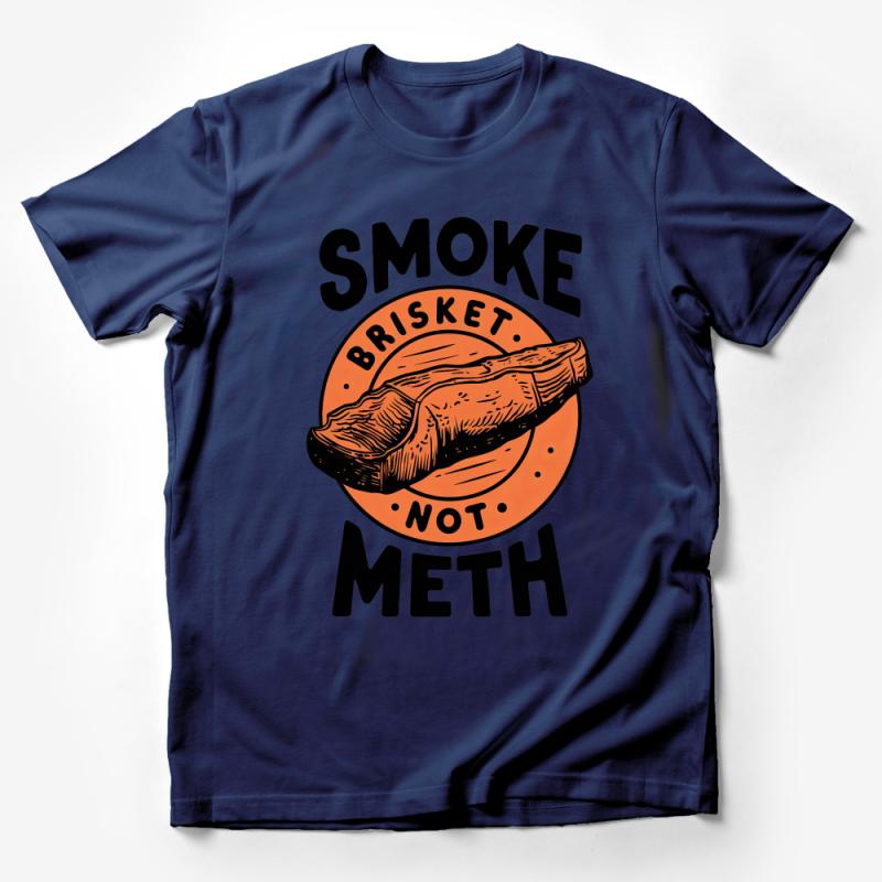 Smoke Brisket Not Meth Funny BBQ T-Shirt, Unisex Grilling Shirt, Barbecue Lover Gift, Cookout Novelty Tee, Smoker Humor Apparel Male T-Shirt