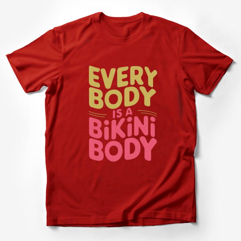 Women's Positive Body Image T-Shirt, Everybody Is A Bikini Body Tee, Empowering Feminist Shirt, Summer Beachwear Top, Self Love Graphic Male T-Shirt