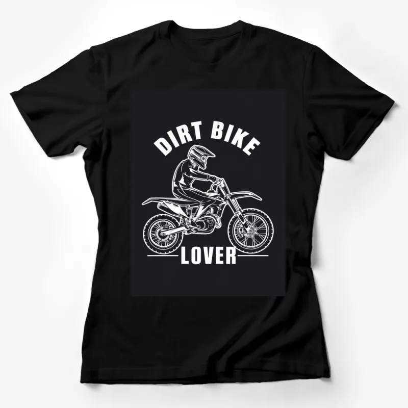 Dirt Bike Lover T-Shirt, Motorbike Enthusiast Gift, Men's Graphic Tee, Extreme Sports Apparel Female T-Shirt