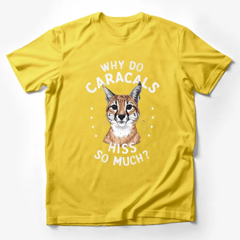 Caracal Cat T-Shirt, Funny Why Do Caracals Hiss So Much? Graphic Tee, Unique Animal Lover Gift, Unisex Cotton Shirt Male T-Shirt