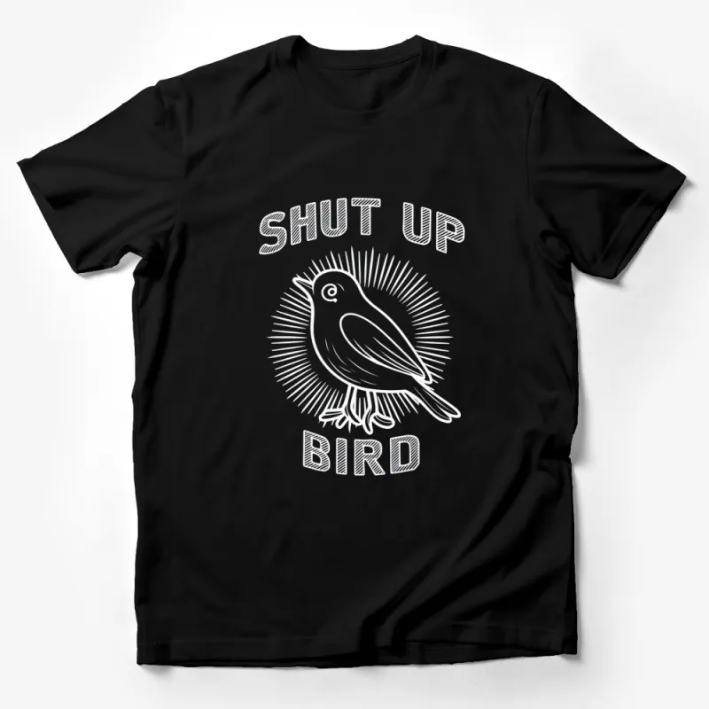 Shut Up Bird T-Shirt, Bold Graphic Crow Tee, Black and White Unisex Casual Shirt Male T-Shirt