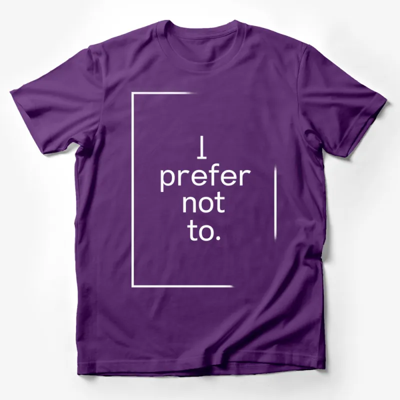 I Prefer Not To T-Shirt, Bold White Text on Black Tee, Unisex Statement Shirt, Minimalist Typography Design Male T-Shirt