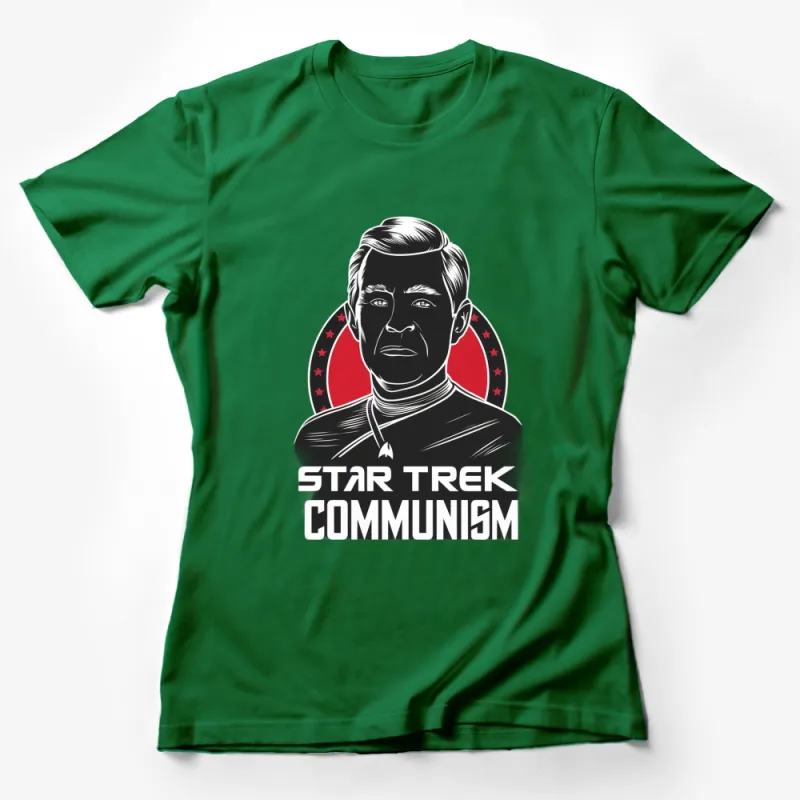 Star Trek Communism T-Shirt - Sci-Fi Fan Apparel, Unique Graphic Tee, Gift for Trekkies Female T-Shirt