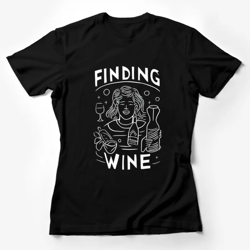 Women's Wine Lover T-Shirt, Finding Wine Black and White Graphic Tee, Casual Drink Themed Top Female T-Shirt