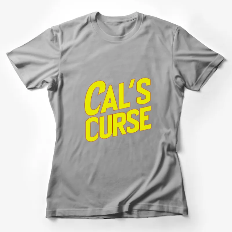 Yellow Cal's Curse Text Logo Graphic T-Shirt, Retro Style Bold Lettering Tee for Casual Wear Female T-Shirt