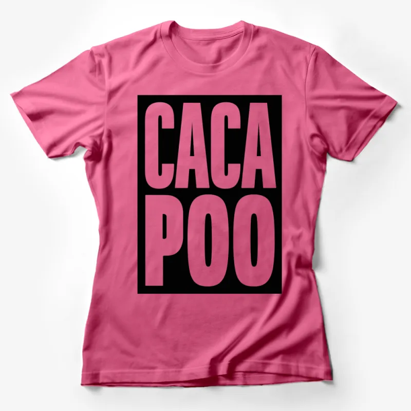 Funny Graphic T-Shirt CACA POO Bold Black and White Casual Tee Female T-Shirt