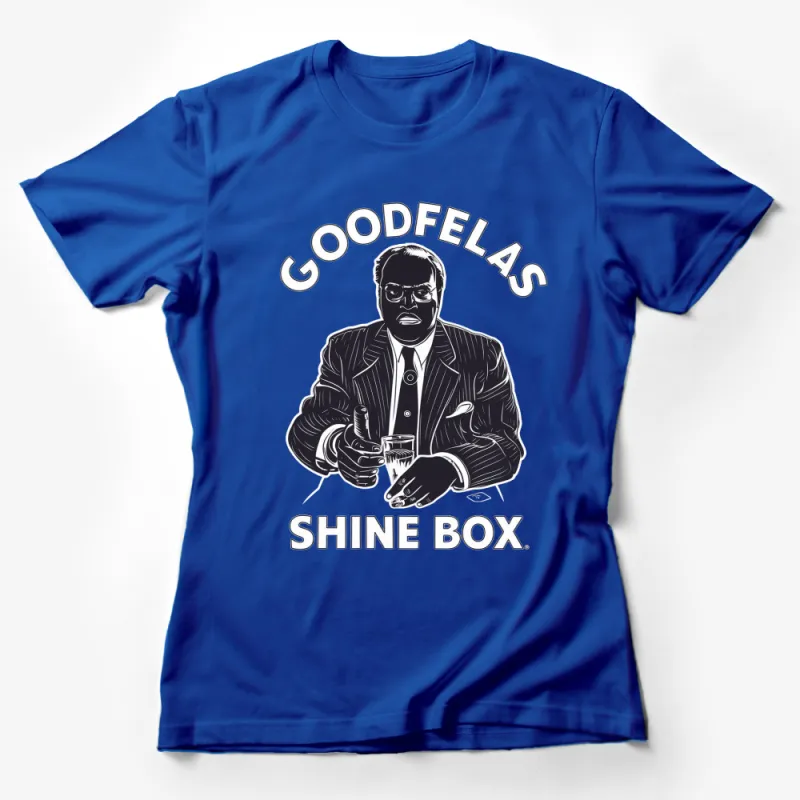 Goodfellas Shine Box Movie Quote T-Shirt, Classic Film Fan Tee, Unique Vintage Graphic Design Top Female T-Shirt