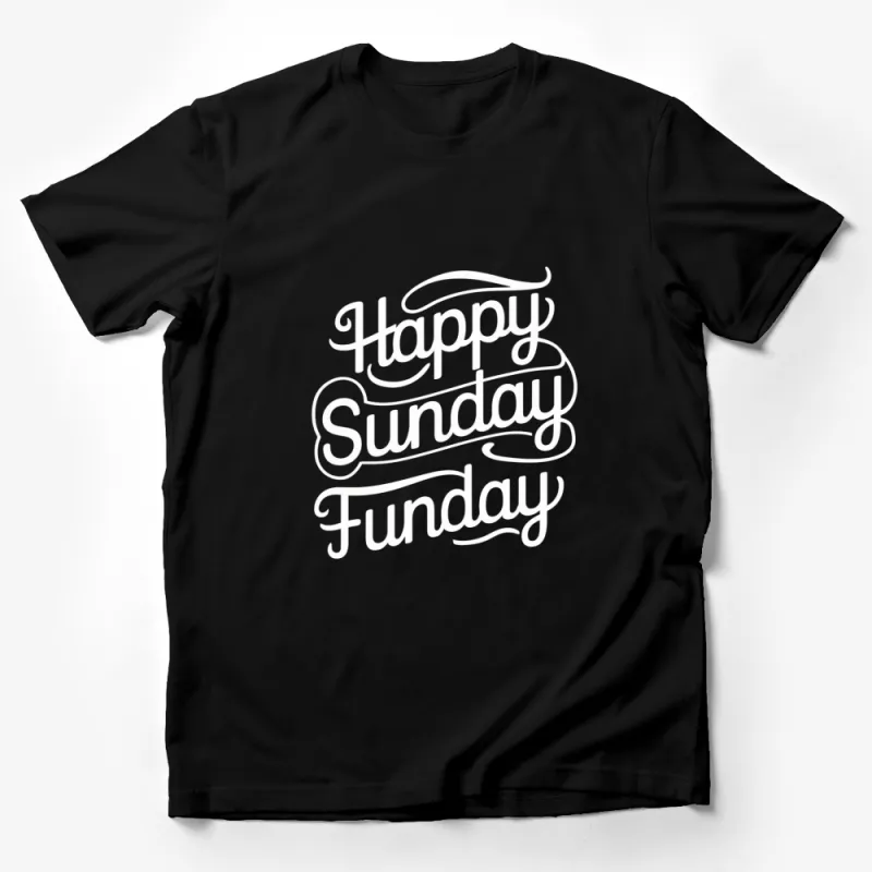 Happy Sunday Funday T-Shirt, Unisex Calligraphy Tee, Casual Weekend Wear, Typography Shirt Male T-Shirt