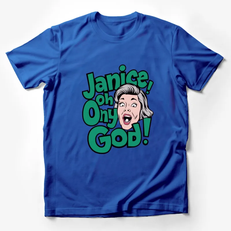 Vintage Style Janice Oh My God T-Shirt, Funny Quote Tee, Pop Culture Inspired, Gift for Friends TV Show Fans Male T-Shirt