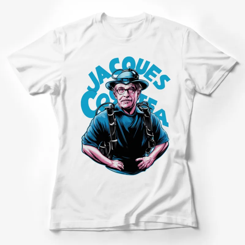 Jacques Coustea Inspired Graphic Tee, Ocean Explorer Retro Style T-Shirt, Vintage Dive Enthusiast Gift Female T-Shirt