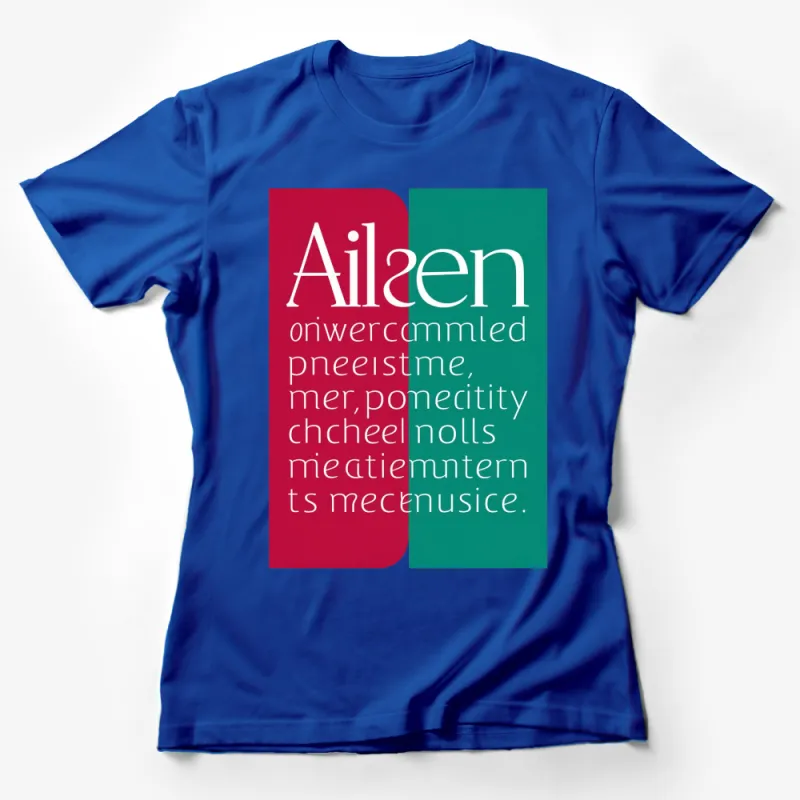 Aileen Name T-Shirt, Unique Abstract Text Design, Colorful Modern Typographic Tee Female T-Shirt