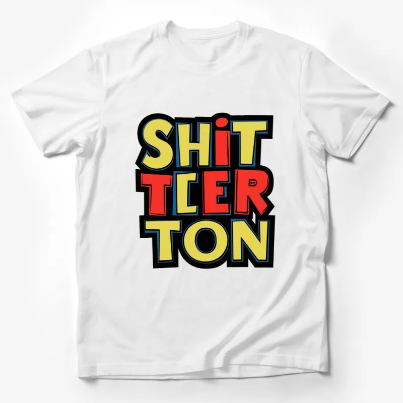 Bold Graphic Shitterton T-Shirt, Colorful Retro Text Design, Unisex Cotton Tee Male T-Shirt