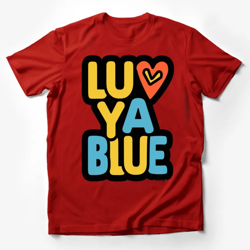 Bold Luv Ya Blue, Heart Graphic T-Shirt, Retro Style Love Sports Fan Tee, Unique Gift Item Male T-Shirt