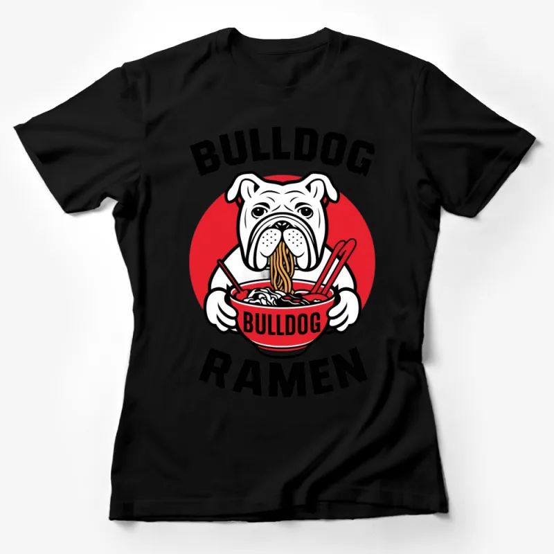 Bulldog Ramen T-Shirt - Cute Dog Eating Noodles Graphic Tee, Unisex Adult Casual Comfort Fit Female T-Shirt