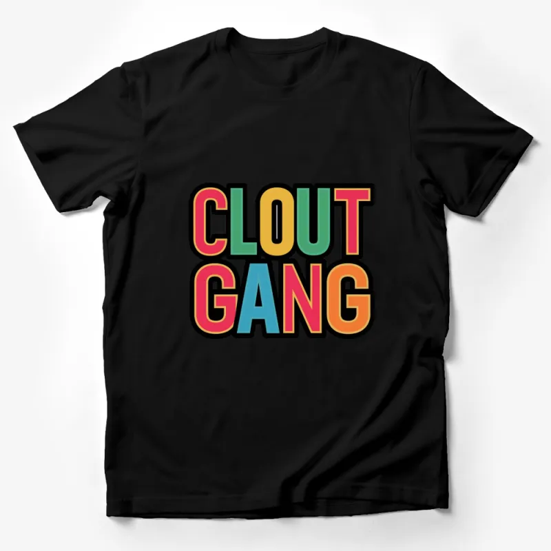 Clout Gang Bold Rainbow Colored Text T-Shirt, Streetwear Fashion Top, Urban Style Tee, Unisex T-Shirt Male T-Shirt