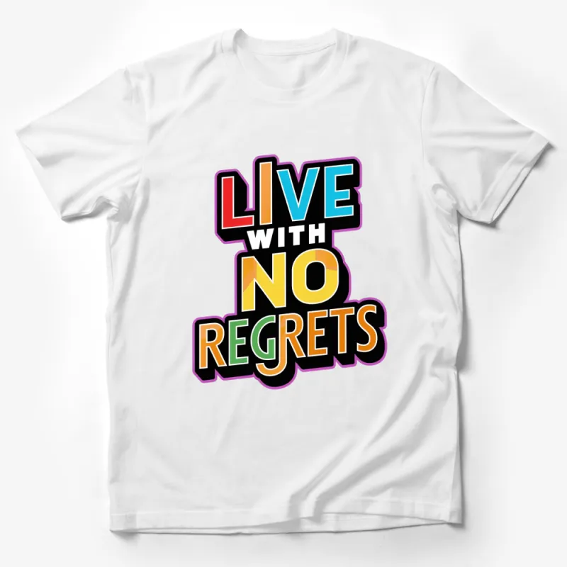 Live With No Regrets Colorful Motivational Quote T-Shirt, Inspirational Graphic Tee for Men and Women Male T-Shirt