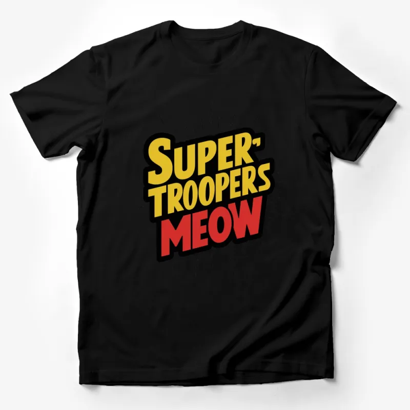 Super Troopers Meow T-Shirt, Funny Quote Graphic Tee, Unisex Pop Culture Apparel Male T-Shirt