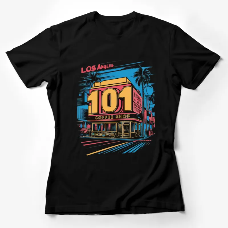 Retro Los Angeles 101 Coffee Shop T-Shirt, Vintage Diner Graphic Tee, Palm Trees and Sunset Design Female T-Shirt