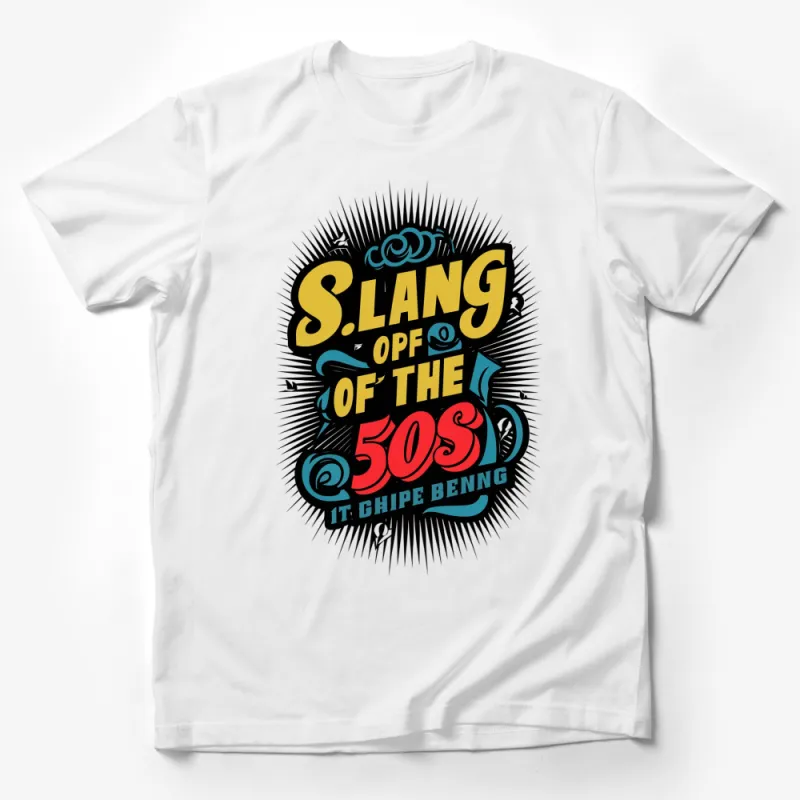 Vintage 1950s Slang Graphic T-Shirt, Colorful Retro Style Tee, Unique Casual Wear for All Ages Male T-Shirt