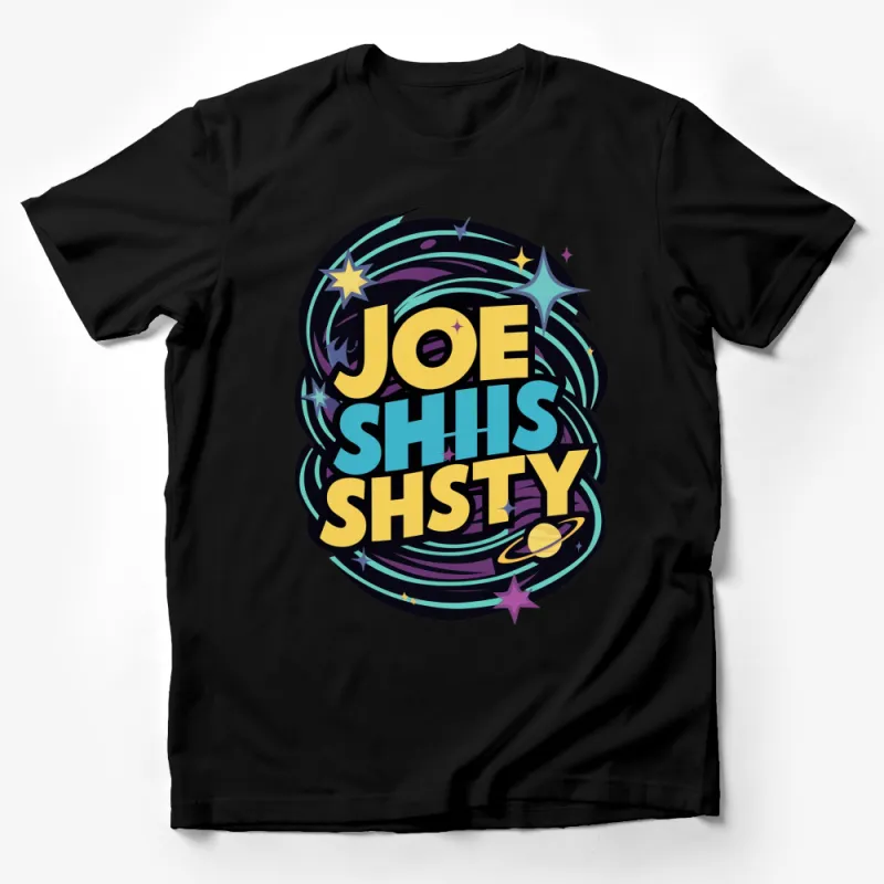 Joe Shis Shsty T-Shirt, Cosmic Design, Space Theme, Vibrant Colors, Unisex Tee Male T-Shirt