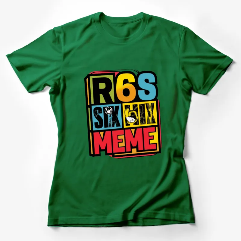 Colorful R6S Meme Graphic T-Shirt, Rainbow Six Siege Inspired, Gamer Pop Culture Apparel Female T-Shirt