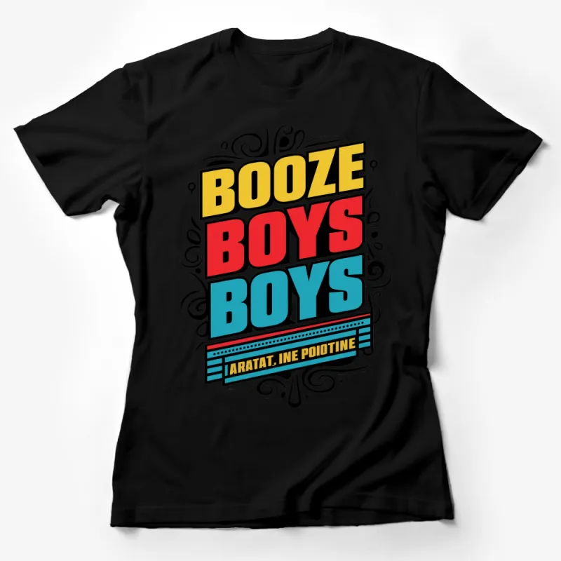 Bold Colorful Booze Boys Graphic T-Shirt, Fun Party Shirt, Eye-Catching Unique Design Tee Female T-Shirt